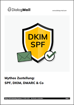 Whitepaper Mythos Zustellung: SPF, DKIM, DMARC &am; Co.