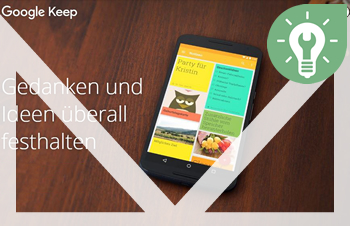 Google Keep: Newsletter-Ideen jederzeit und überall festhalten