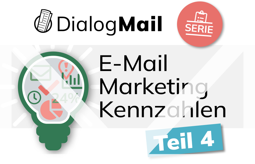 E-Mail-Marketing Kennzahlen Serie 04: Engagement