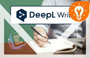 DeepL Write verbessert Ihre Texte. Wirklich!